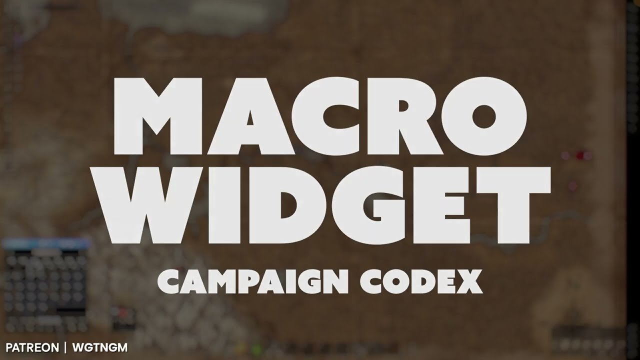 Macro Widget - Campaign Codex