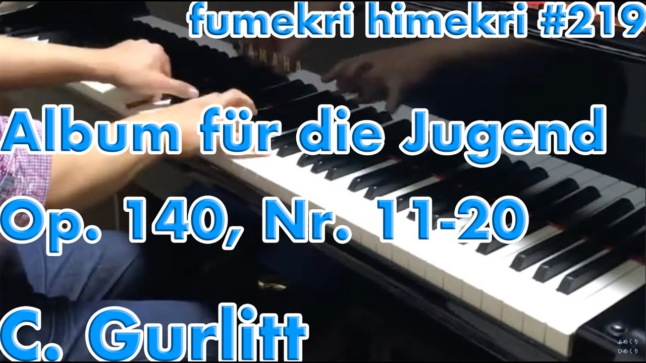 Cornelius Gurlitt, Album für die Jugend, Op. 140, Nos. 11-20