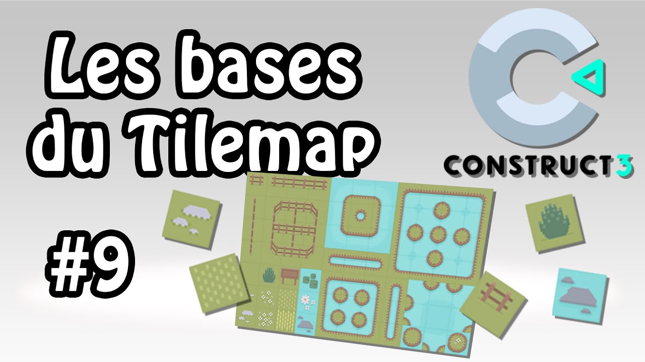 Construct 3 - Tuto #9 : Les bases du Tilemap
