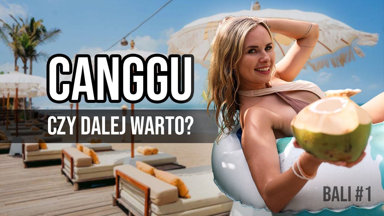 Pierwsze dni na BALI - Codzienna rutyna na CANGGU