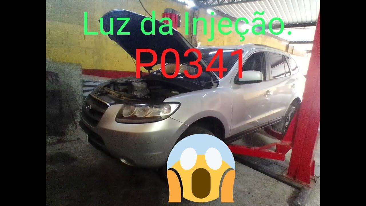 Hyundal SANTA FÉ 2.7 V6. Luz de injeção acessa. Código P0341