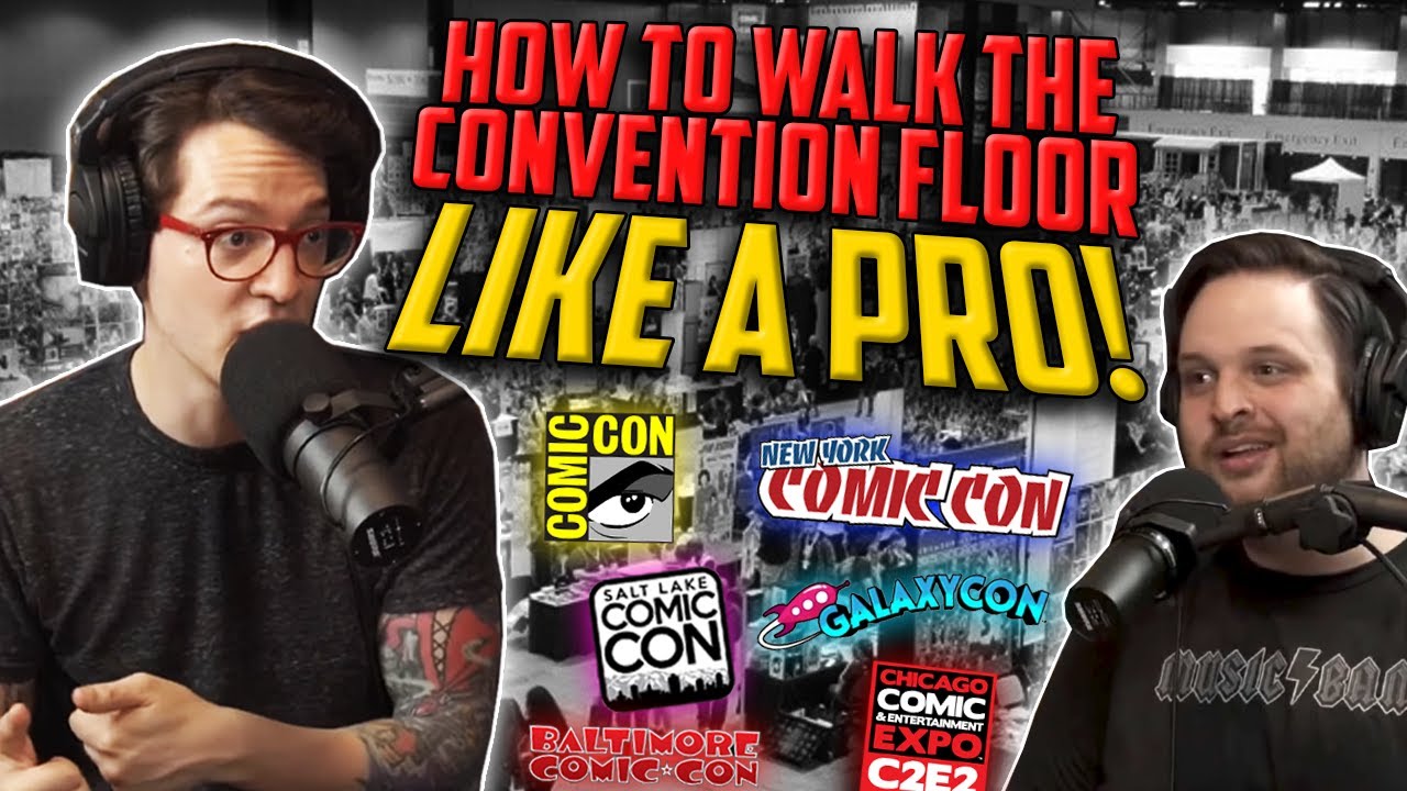 Get THE MOST VALUE Out of Your Comic Convention Experience! // Tips & Tricks for the Con Floor
