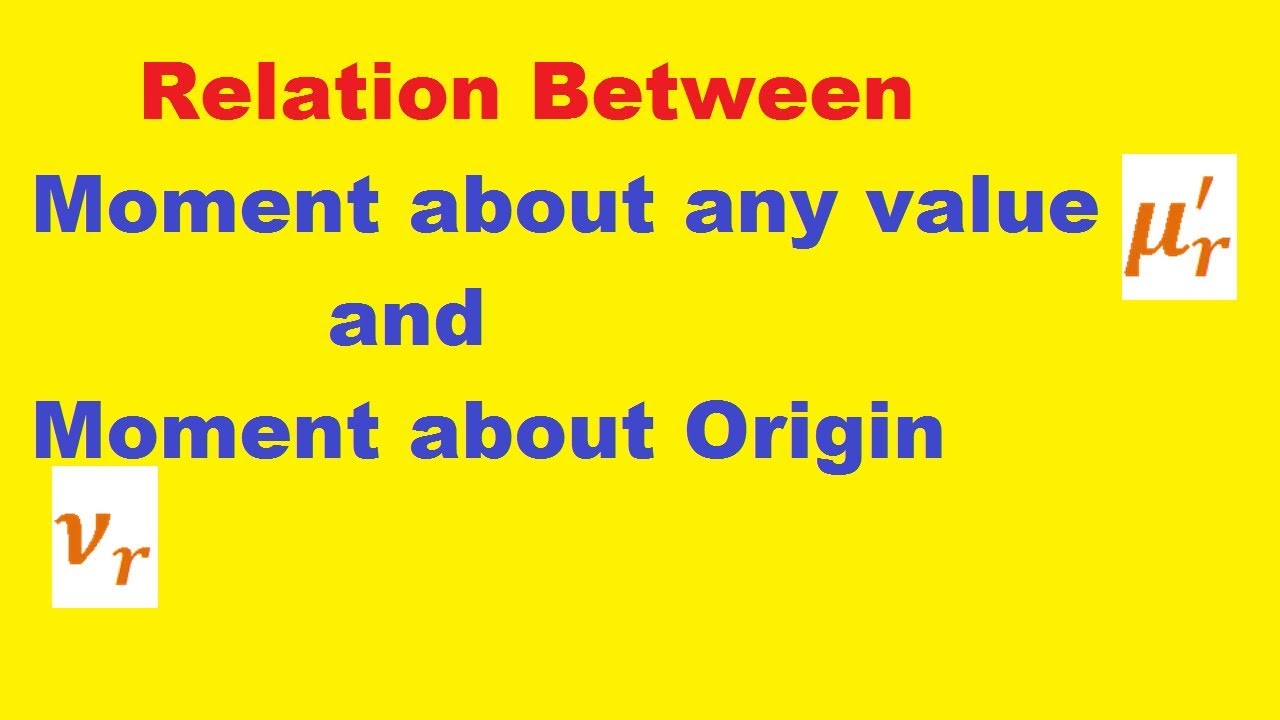 #16 Relation between Moment about any value and Moment about Origin in hindi | Moment About Origin