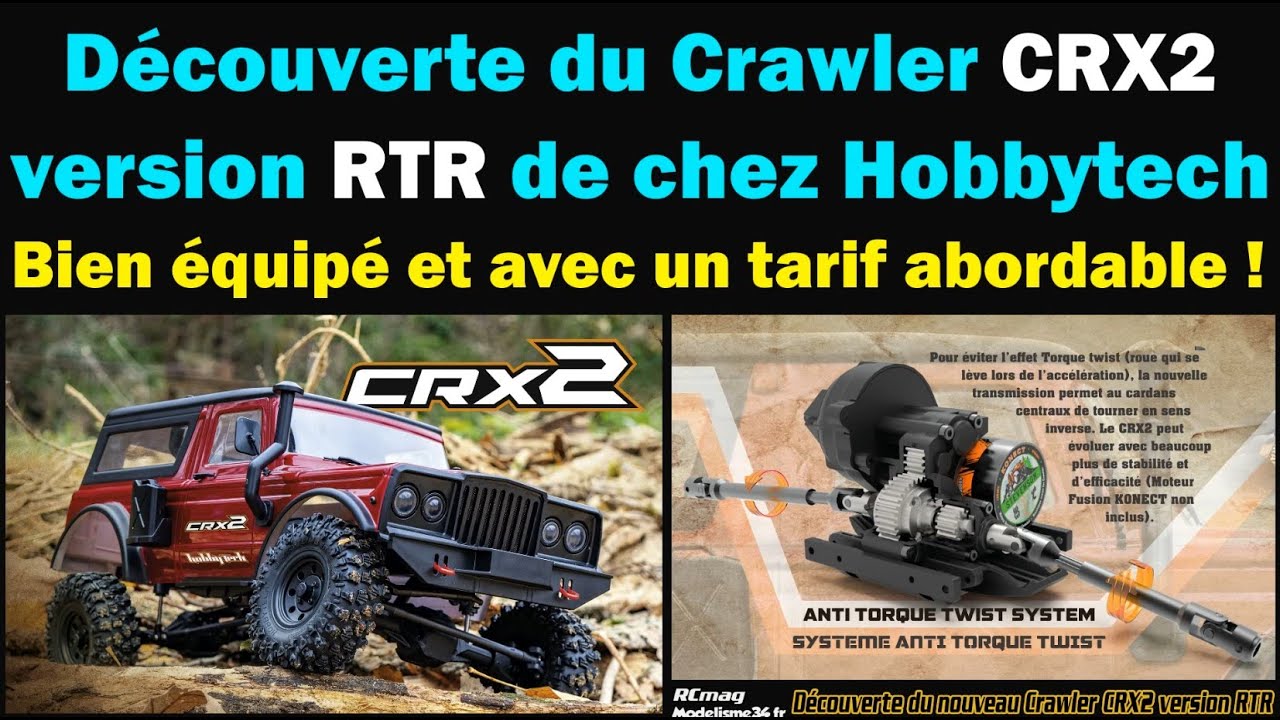 Découverte du nouveau Crawler CRX2 version RTR de chez Hobbytech. Du bon matos abordable !