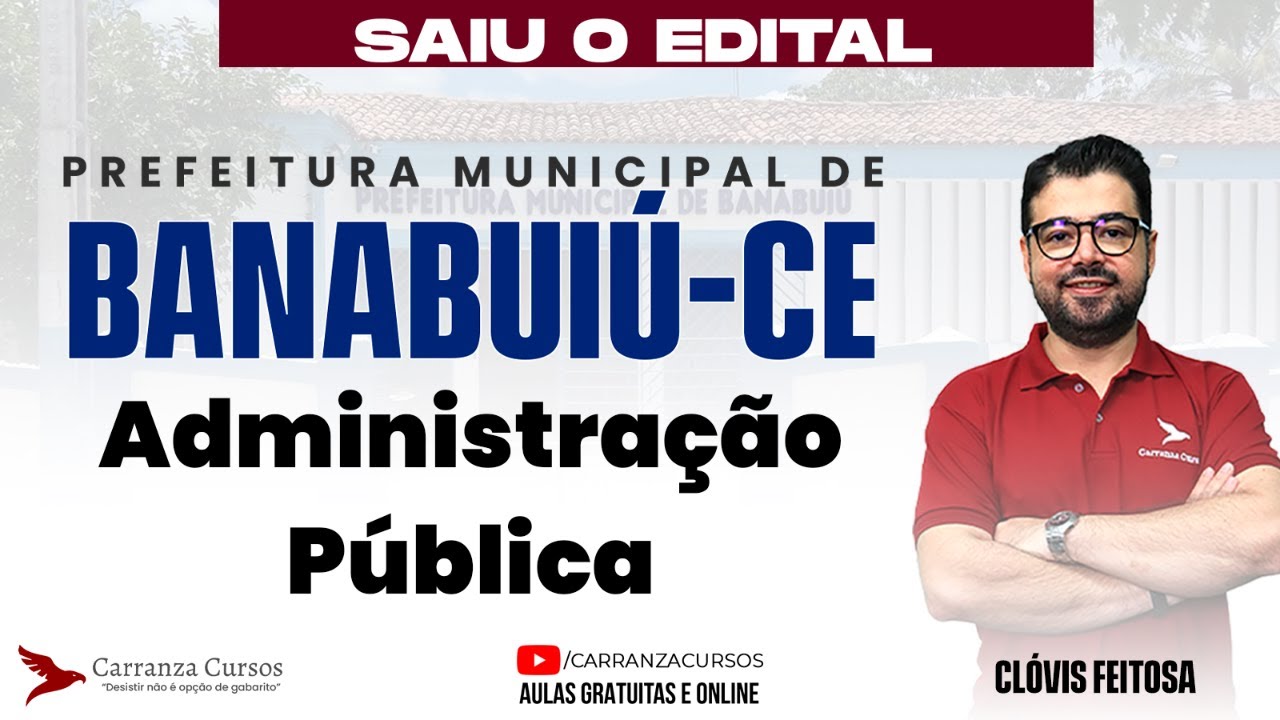 Concurso BANABUIU-CE | Administração Pública | Planejamento de Estudos 45 Dias