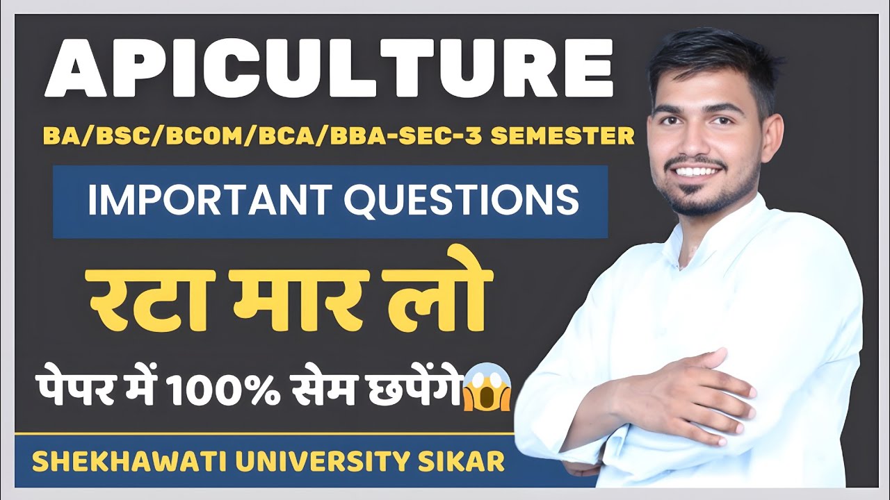 APICULTURE most important questions for college semester exam Shekhawati University Sikar 