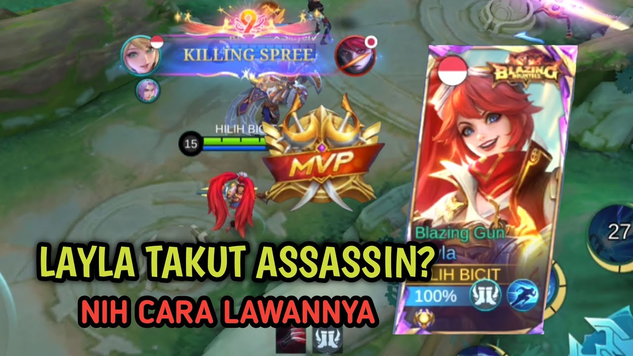 BEGINI CARA MAIN LAYLA TANPA TAKUT ASSASSIN | LAYLA FULL DAMAGE | BUILD TOP 1 GLOBAL LAYLA - MLBB