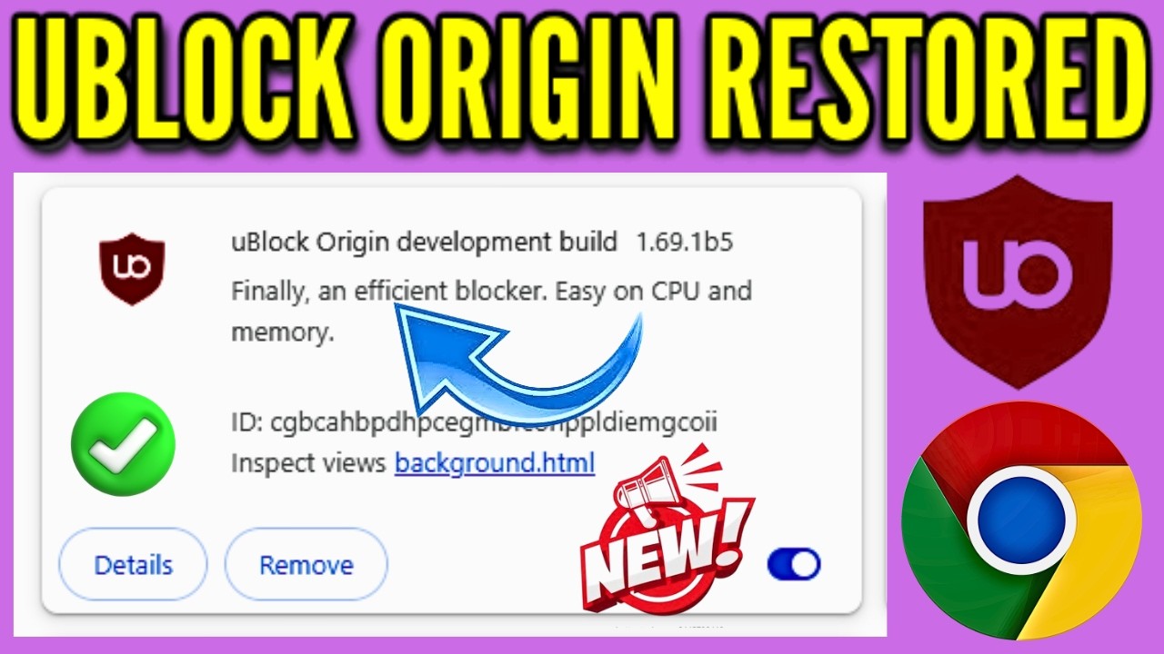 Get UBlock Origin Back to Chrome (NEW!)