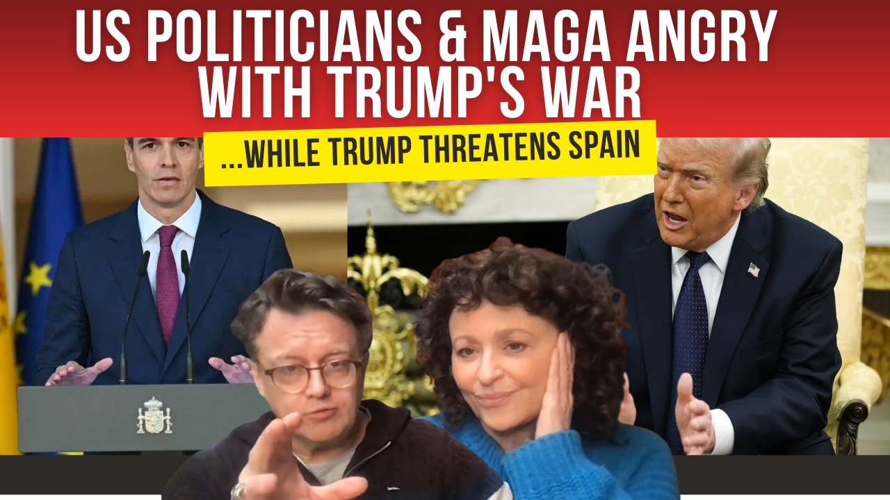 US Politicians & MAGA ANGRY With TRUMP'S War; Trump Threatens SPAIN; CIA on Ground in IRAN