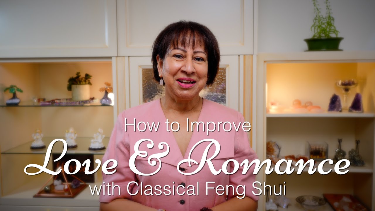 Classical Feng Shui for Love and Romance