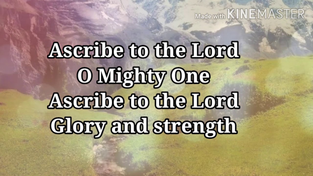 Ascribe to the Lord by Rex Damaso