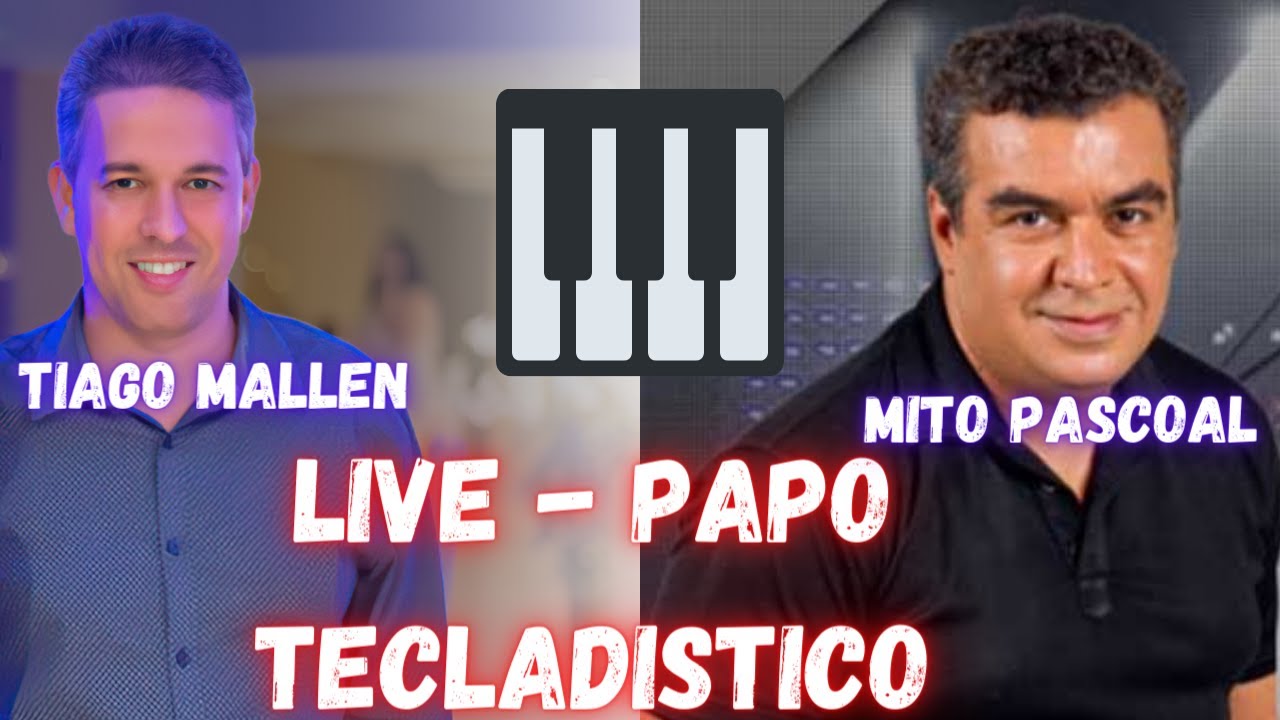 PAPO TECLADISTICO - MITO (NOVO SOM)  E TIAGO MALLEN . ENTREVISTA #live #novo som #mito