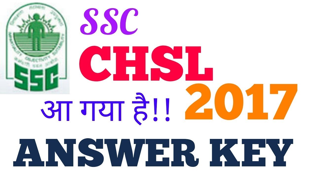 SSC CHSL 2017 ANSWER KEY//CHSL 2017 ANSWER KEY//CHSL 2017/CHSL ANSWER KEY//