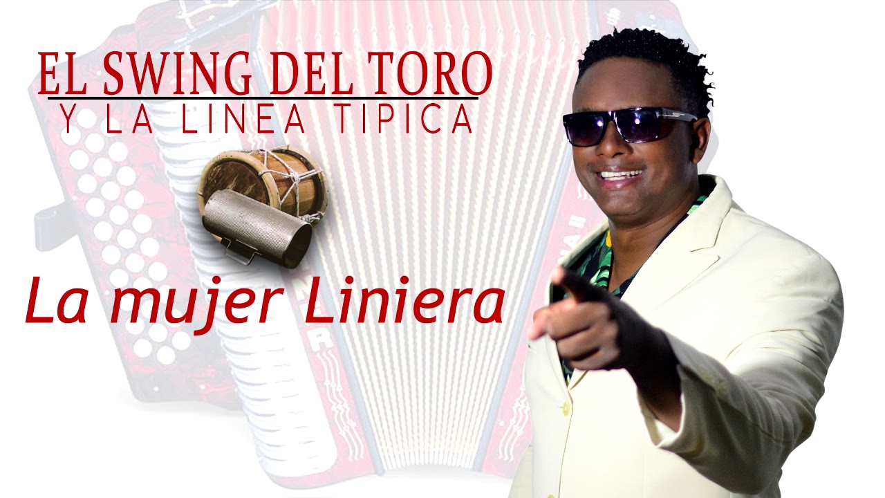 El swing del toro y la Linea tipica- La mujer liniera