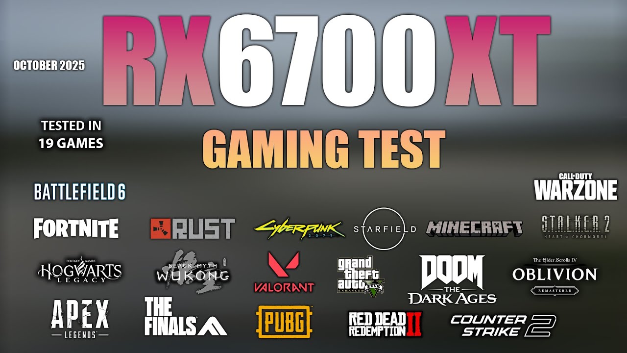 RX 6700 XT : Test in 19 Games In Late 2025 - RX 6700XT Gaming