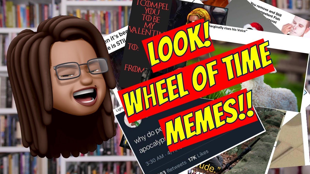 Wheel of Time Meme Review