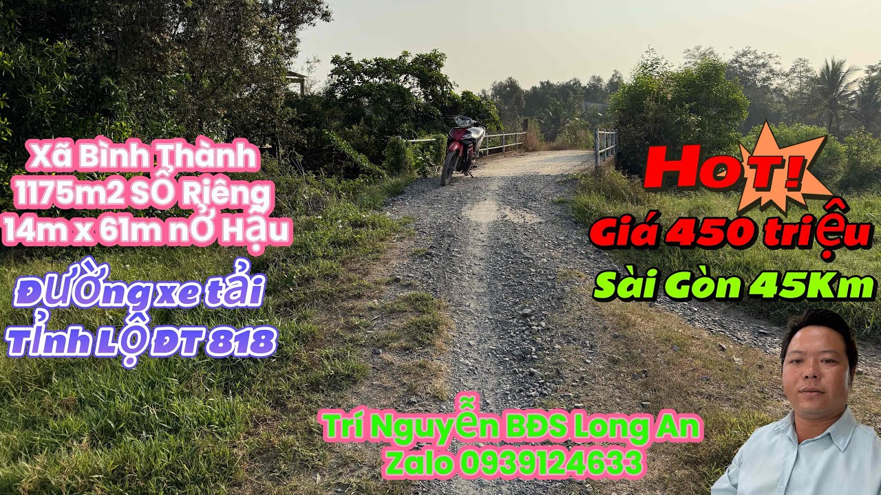 Tập 532:Đường Tỉnh Lộ ĐT 818-Vào 800m -Xây Dựng Nhà Vườn,Định Cư,Tổng 1175m2-Giá 450 triệu sổ riêng 