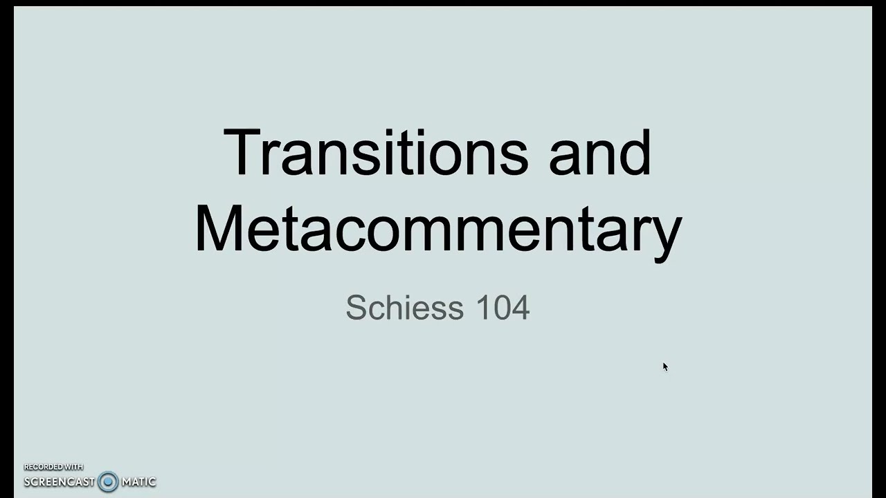 Transitions and Metacommentary