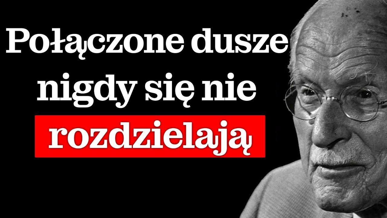 Jeśli MIŁOŚĆ jest PRAWDZIWA, DWIE DUSZE nigdy nie tracą swojej WIĘZI &ndash; CARL JUNG
