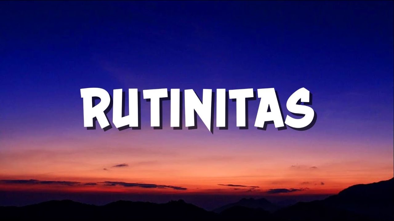 IDGITAF - Rutinitas || Lirik Lagu