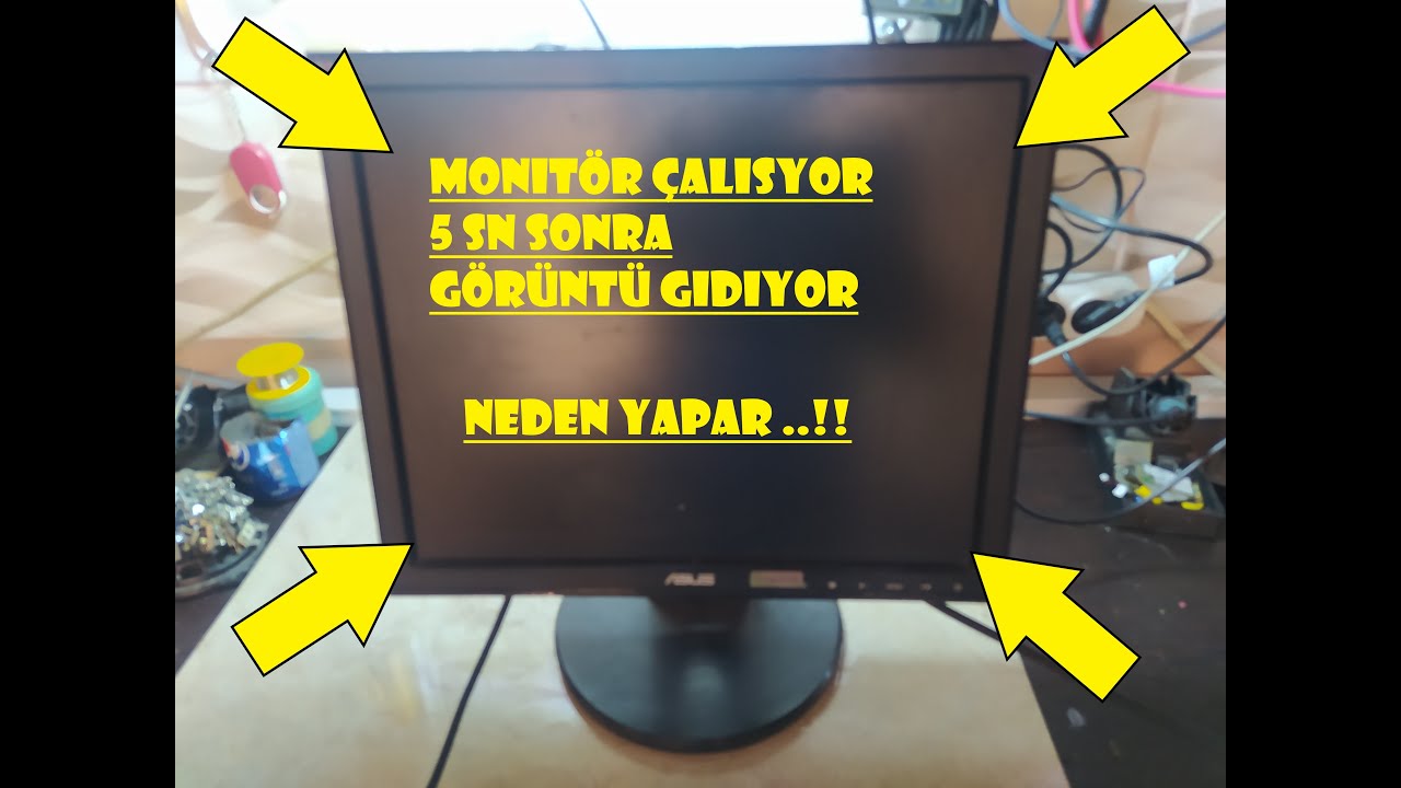 MONİTÖR EKRANI GÖRÜNTÜSÜ GELİP GİDİYOR, MONİTÖRÜNÜN EKRANI 5 SN KAPANIYOR NEDENDİR, FLORASAN ARIZASI
