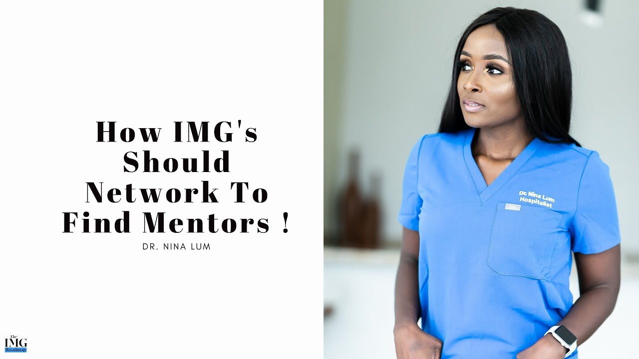 How To Find A Physician Mentor As An IMG