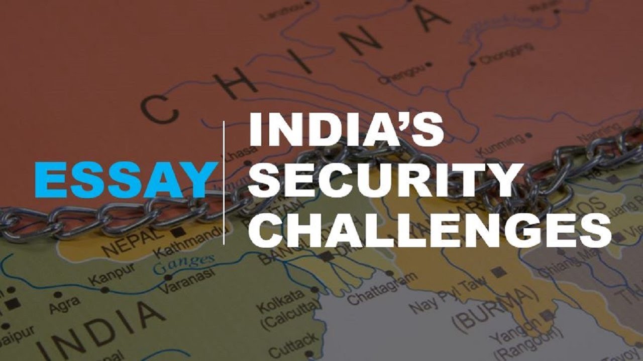 India's Security Challenges Essay(भारत की सुरक्षा चुनौतियां पर निबंध) | Essay Writing in English