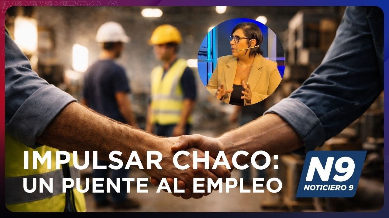 IMPULSAR CHACO UN PUENTE AL EMPLEO