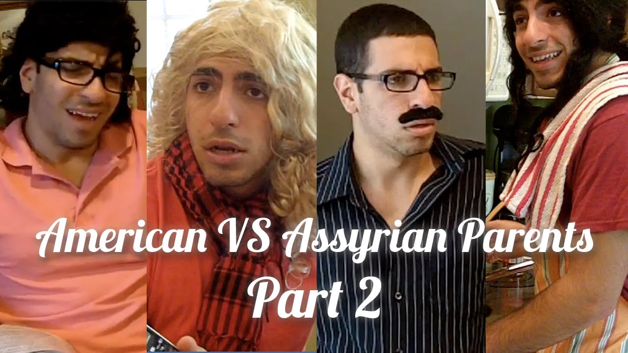American VS Assyrian Parents, PART 2