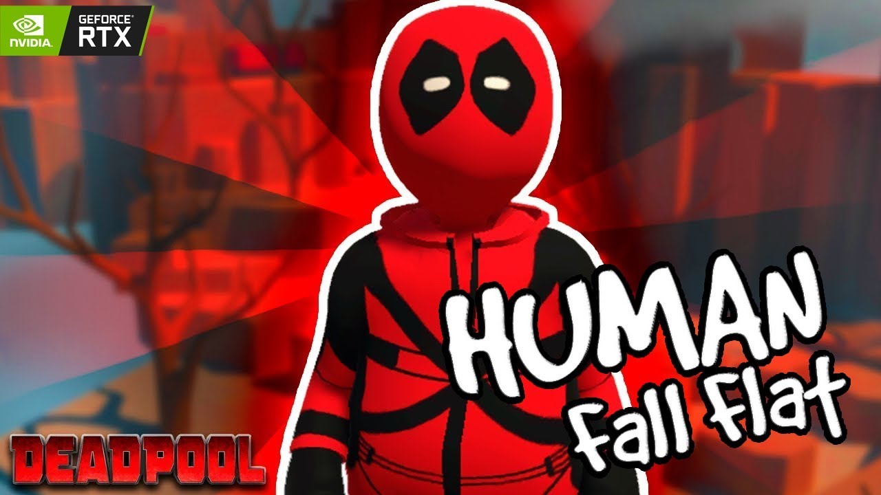Deadpool Is Back Again | Human Fall Flat