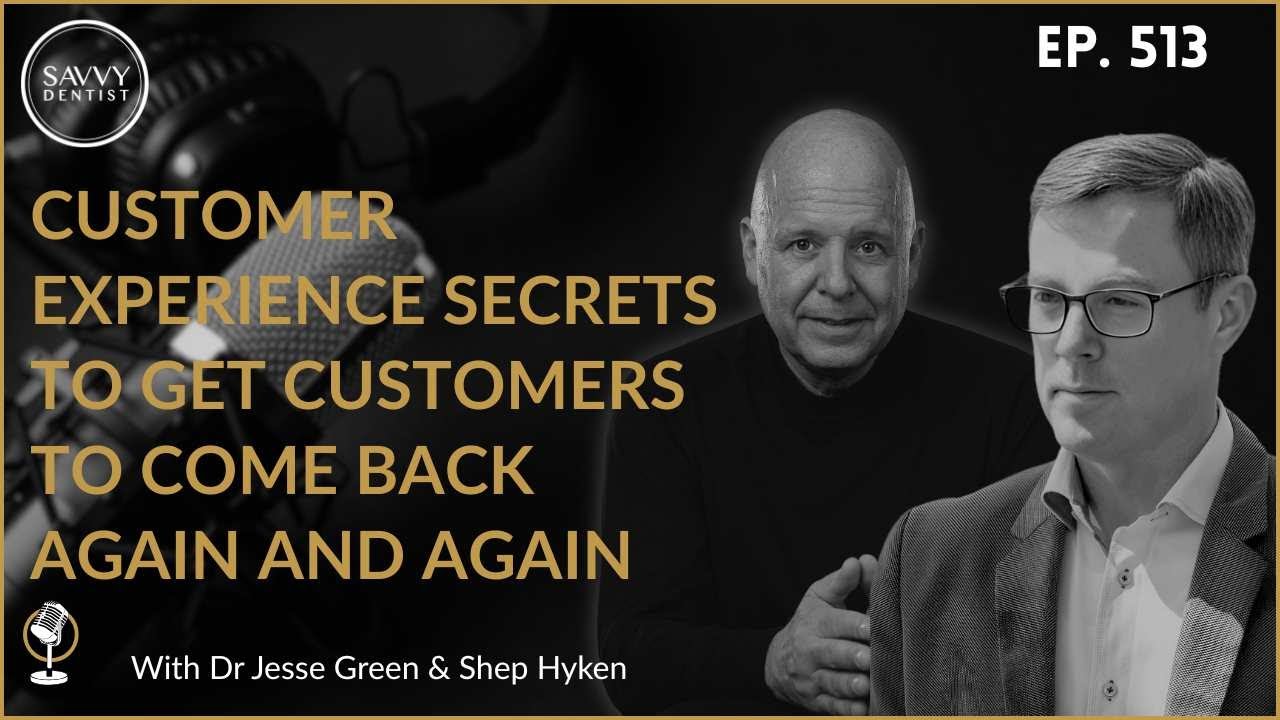 513 Customer Experience Secrets to get Customers to Come Back Again and Again with Shep Hyken