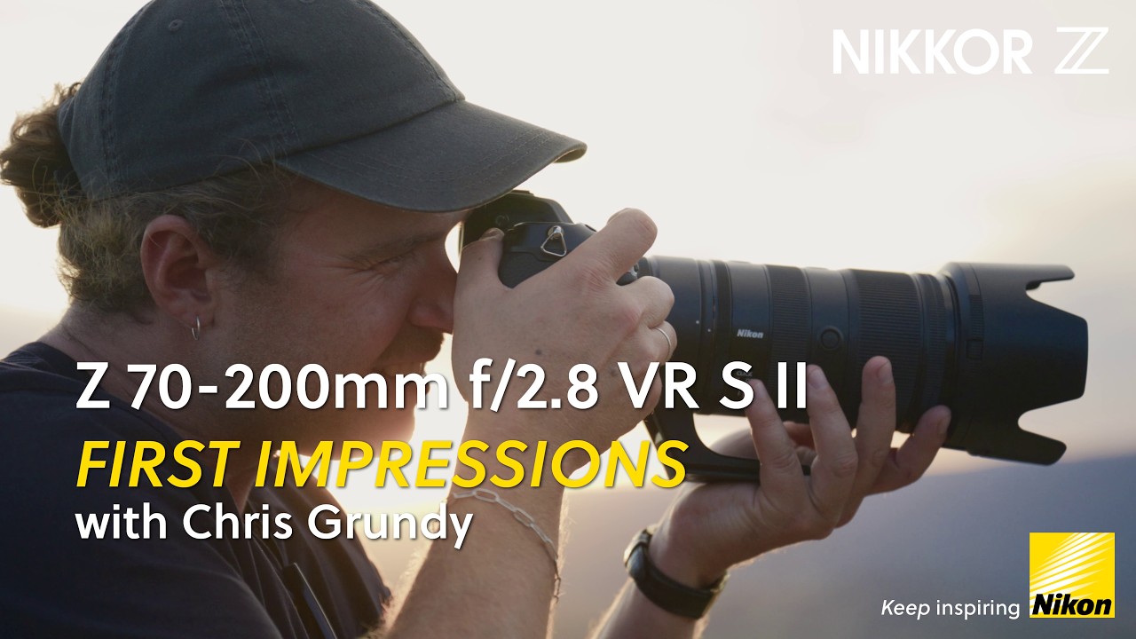 NIKKOR Z 70-200mm f/2.8 VR S II | First impressions with Chris Grundy