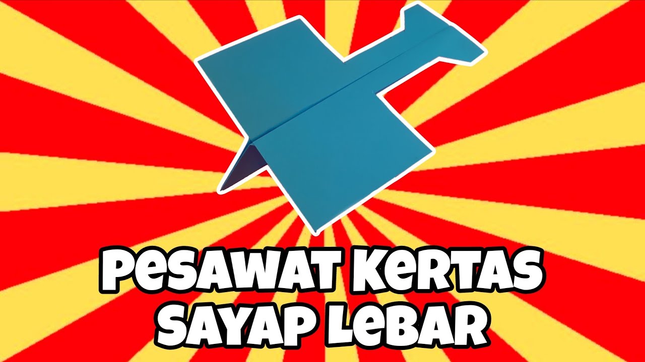 pesawatkertas|pesawatkertassayaplebar|origamipesawat|paperplane|sayaplebar|terbangstabil