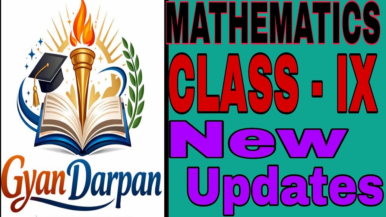 MATHEMATICS,  CLASS - 9( NEW UPDATES) 2026-27 