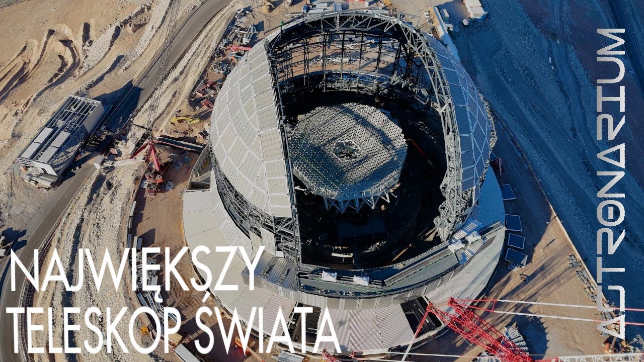 Największy teleskop świata - Astronarium 185