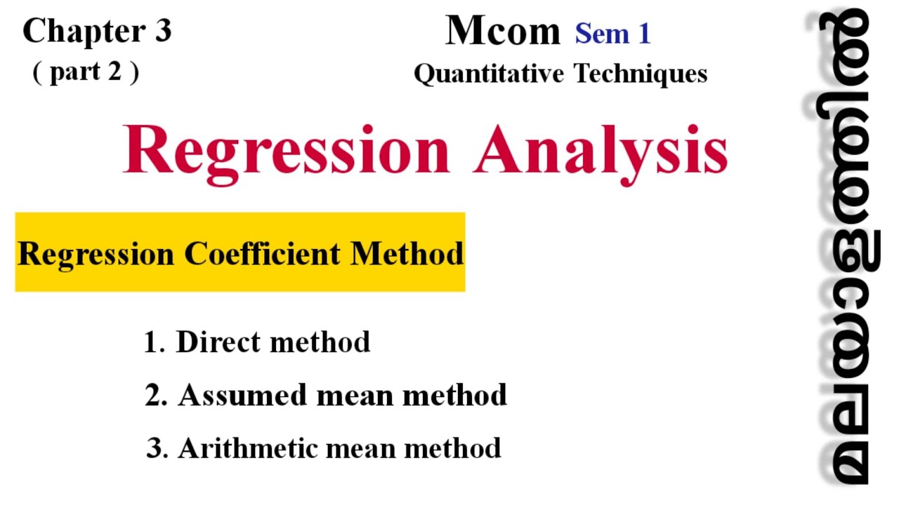 Regression Analysis / Quantitative Techniques/ Mcom/Part 2