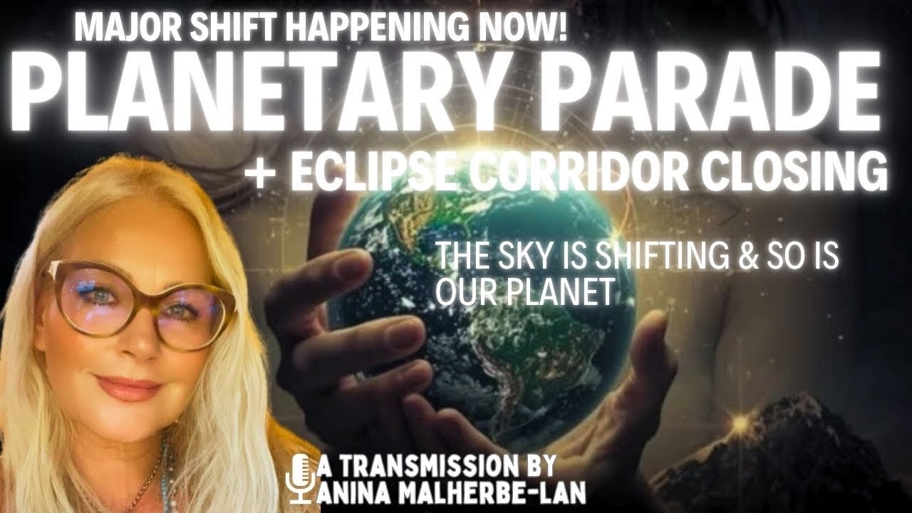 PLANETARY PARADE Tonight + ECLIPSE Corridor Closes in 48 Hrs — Are You READY?  Major Energy Shift! 