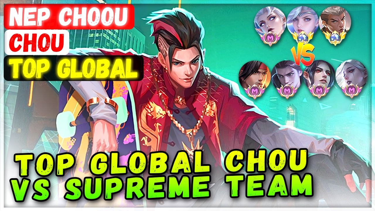 Top Global Chou VS Supreme Team [ Top Global Chou ] Nep Choou - Mobile Legends Emblem And Build