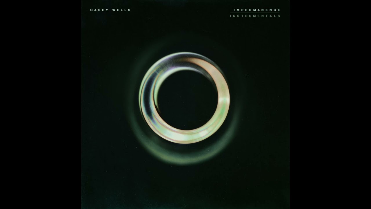 Casey Wells - Impermanence (Full Album) (Instrumental Version)