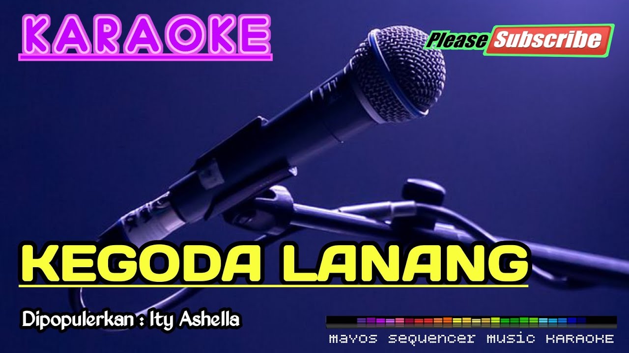 KEGODA LANANG -Ity Ashella- KARAOKE