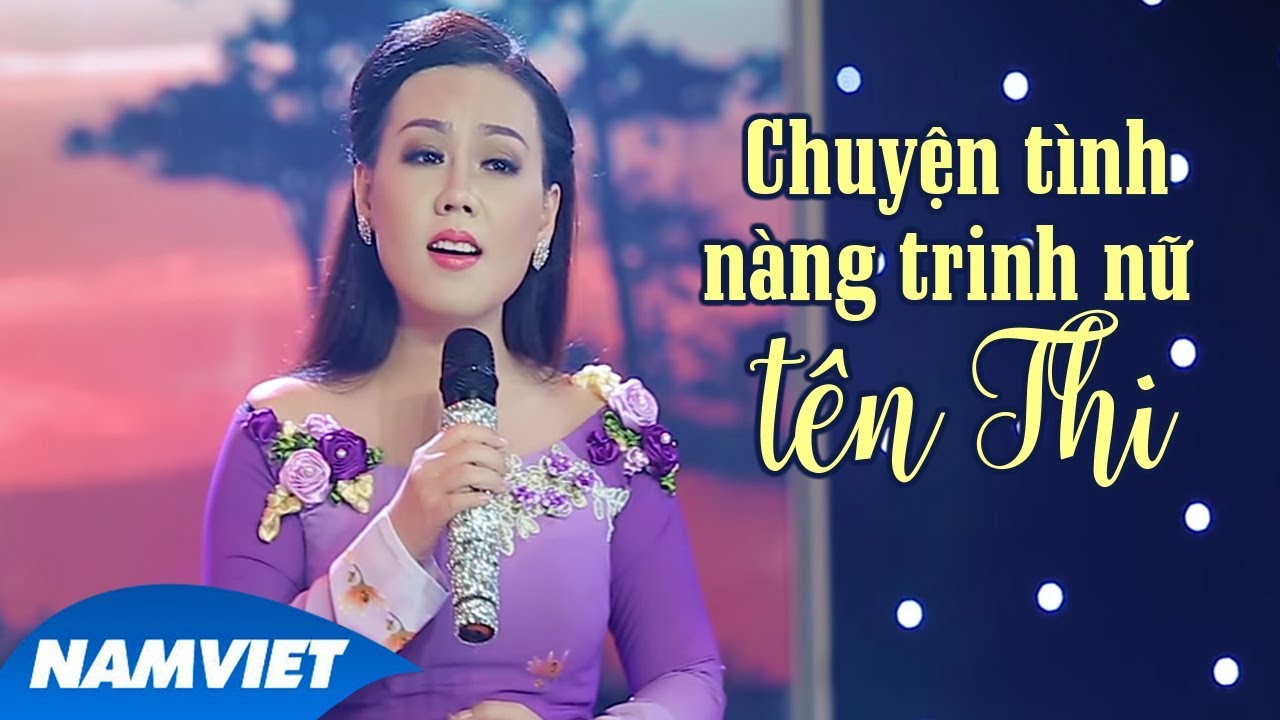Chuyện Tình Nàng Trinh Nữ Tên Thi - Lưu Ánh Loan