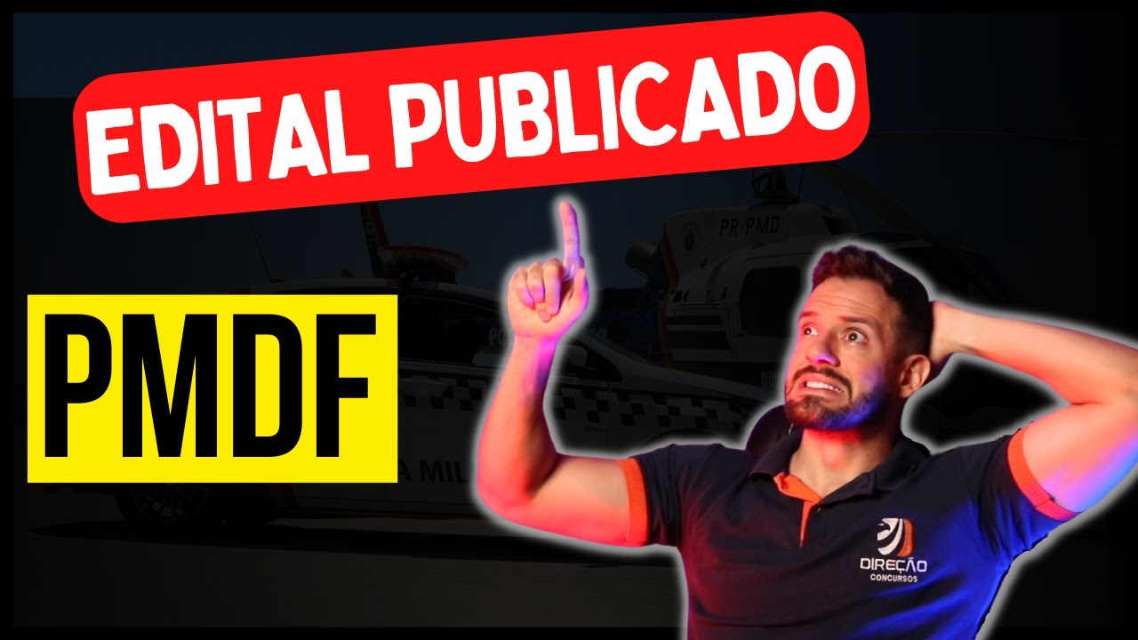 Concurso PM DF: EDITAL PUBLICADO! Informa&ccedil;&otilde;es importantes para soldado da PMDF
