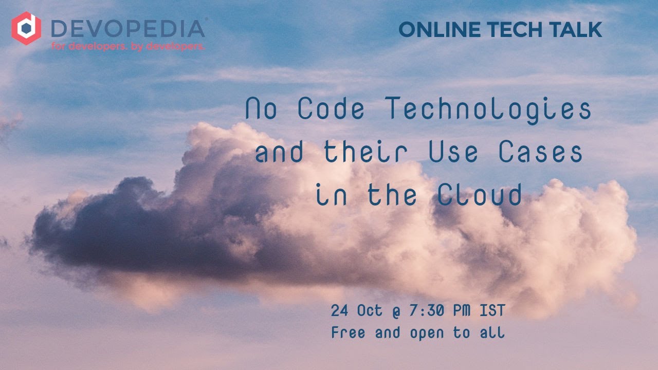 No Code Technologies and their Use Cases in the Cloud