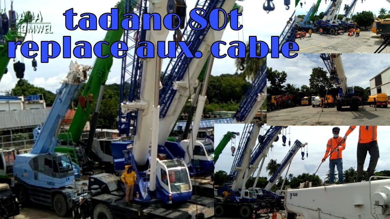 TADANO 80T REPLACE AUX. CABLE | DADA CROMWEL