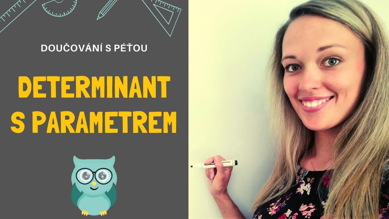 Determinant matice s parametrem_řešený příklad