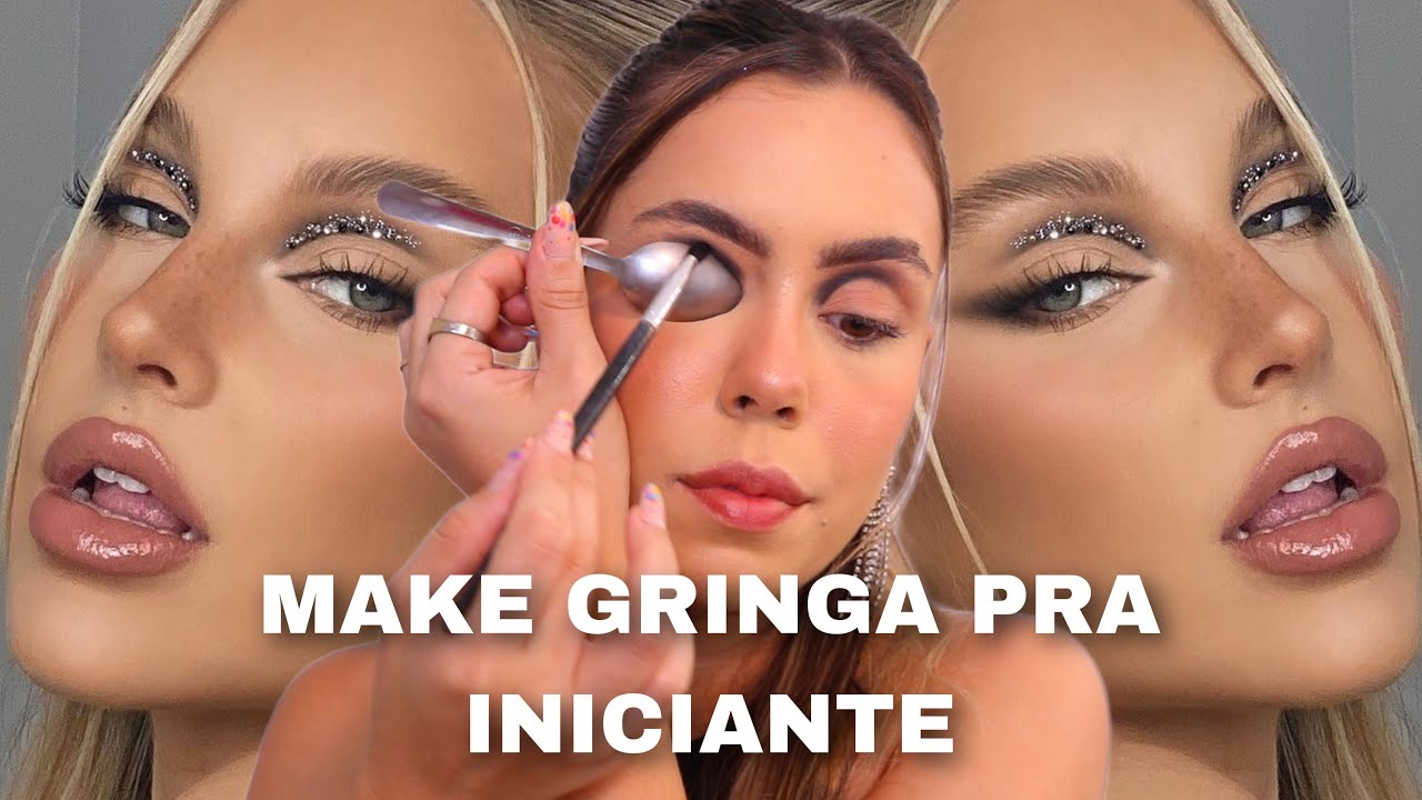 MAKE GRINGA F&Aacute;CIL *TRUQUES PARA INICIANTES