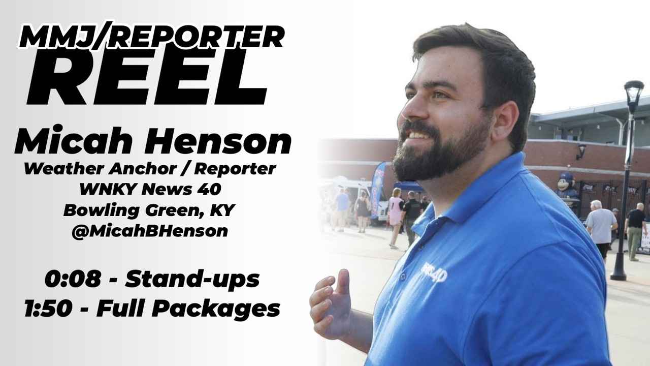 2025 MMJ/Reporter Talent Reel - Micah Henson