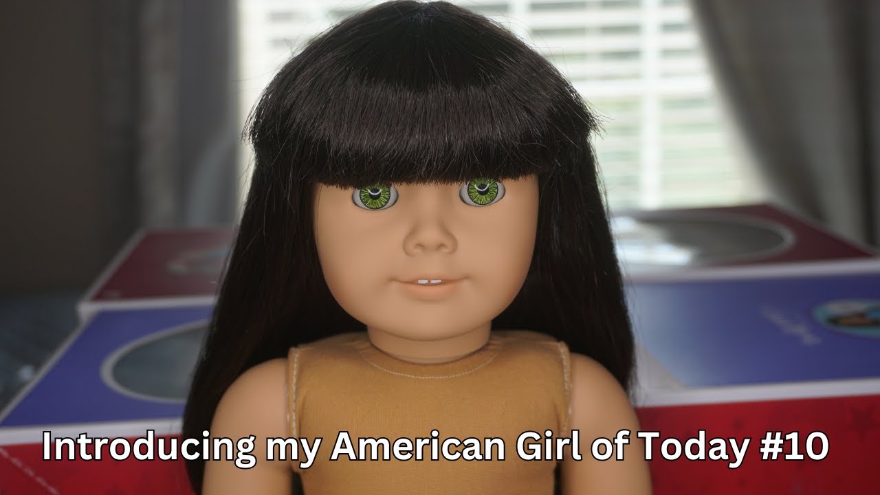 Introducing My American Girl of Today #10