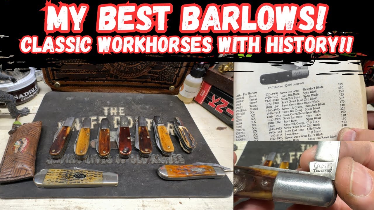 My Favorite Barlow Knives – Classic Workhorses with History!