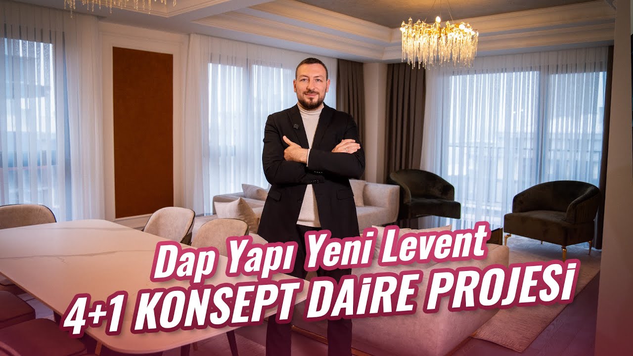 Dap Yapı Yeni Levent 4+1 Konsept Daire Projesi